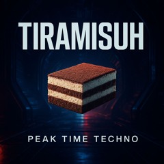 TIRAMISUH - 1H TECHNO MIX