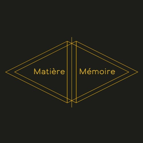 MATIÈRE MÉMOIRE (extracts)