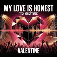 My Love is Honest