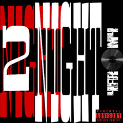 2NIGHT