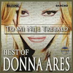 Donna Ares - Ubila Me Tvoja Nevjera (Dancho Edit)