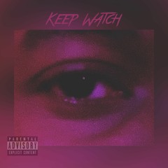 Keep Watch (Produced By Onabi Beats)