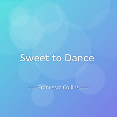 Sweet to Dance