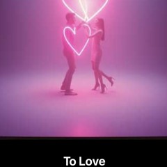 To_Love