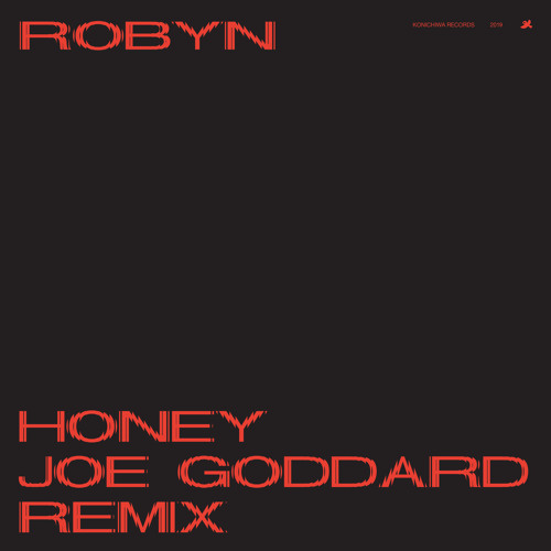 Honey (Joe Goddard Remix Edit)