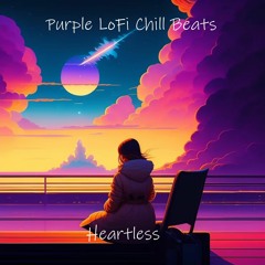 Purple LoFi Chill Beats - Heartless [lofi hip hop/chill beats] (No Copyright)(Royalty Free)