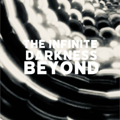 The Infinite Beyond (DEMO)