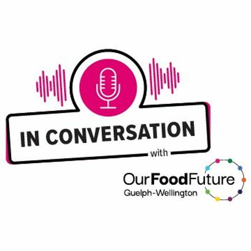 In Conversation with Our Food Future: October 2021