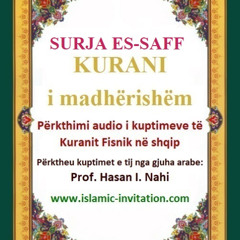 061 SURJA ES-SAFF - KURANI i madhërishëm - Përkthimi audio i kuptimeve të Kuranit Fisnik në shqip