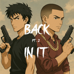 Back In It PT.2 (feat.404 Krooked) (prod: optics beats)