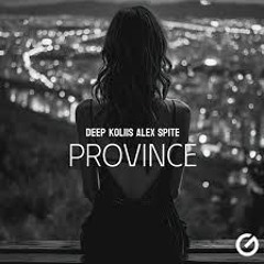 Deep Koliis Alex Spite - Province