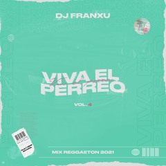 Viva El Perreo Vol. 4 [Mix Reggaeton 2021] 🎶🔥🚀