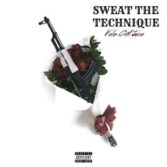 Sweat The Technique