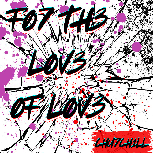 F07 TH3 L0V3 0F L0V3