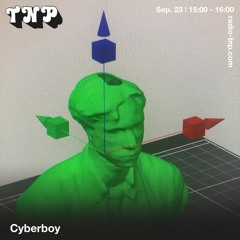 Cyberboy @ Radio TNP 23.09.2022