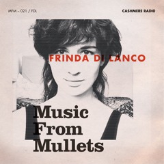 Music From Mullets #21 w/ Frinda di Lanco – Spanish Special