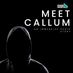 Clip: Meet Callum