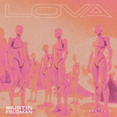 Austin Feldman - Lova