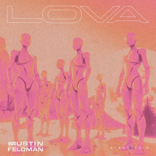 Austin Feldman - Lova