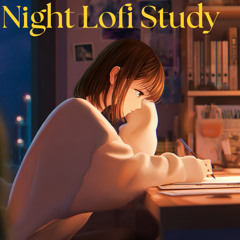 Night Lofi Study — Cozy Beats for Focus & Calm
