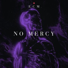 NO MERCY