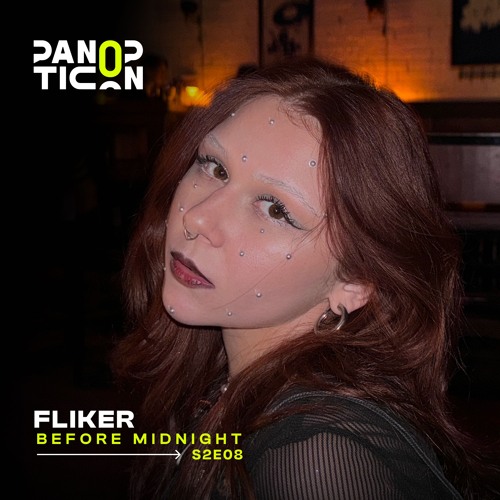 Panopticon w/Fliker  - Before Midnight S2E08
