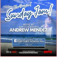 Part 2: Surf Club Sunday Jam Live Stream With DJ Andrew Mendez (Classics Marathon 7.19.20)