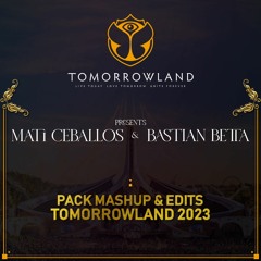 Tomorrowland 2023 | Full Pack Mashup & Edits By Mati Ceballos & Bastian Betta (Read Description)