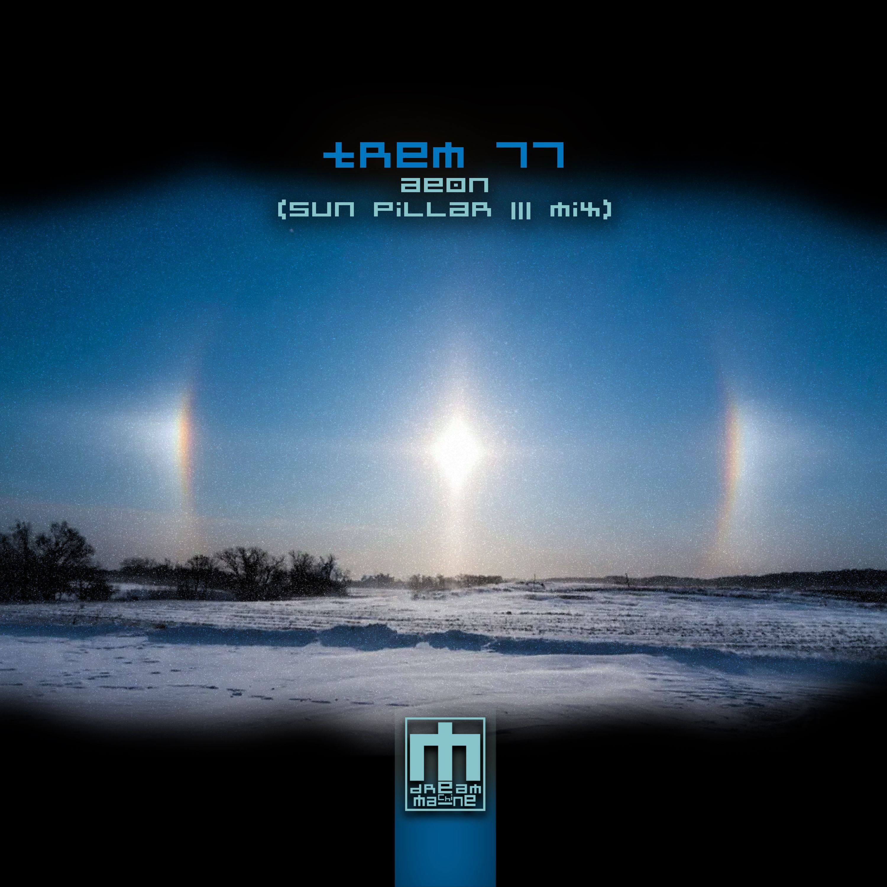 Trem 77 - Aeon (Sun Pillar III Mix) episode artwork