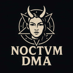 NOCTVM DMA B3B @a.pazzzb @ignoir_music @valedemanet