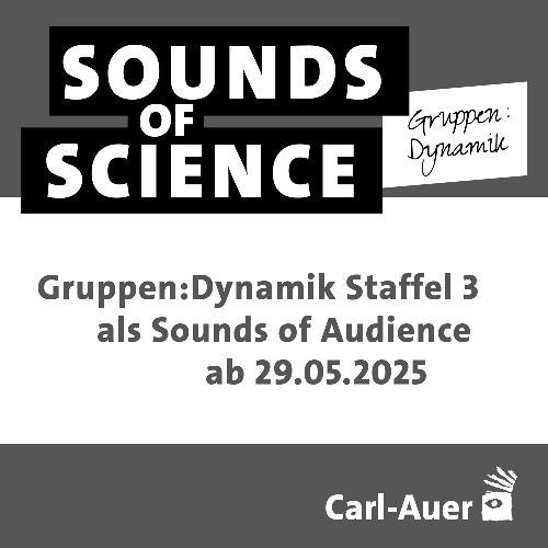 S3 Teaser Gruppen:Dynamik – Gruppen:Dynamik Staffel 3 als Sounds of Audience ab 29.05.2025