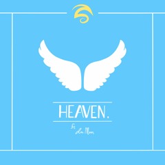 Heaven ft. Zoe Moon