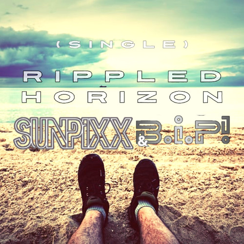 BiP!, SUNPiXX - Rippled Horizon (Single, Official Audio)