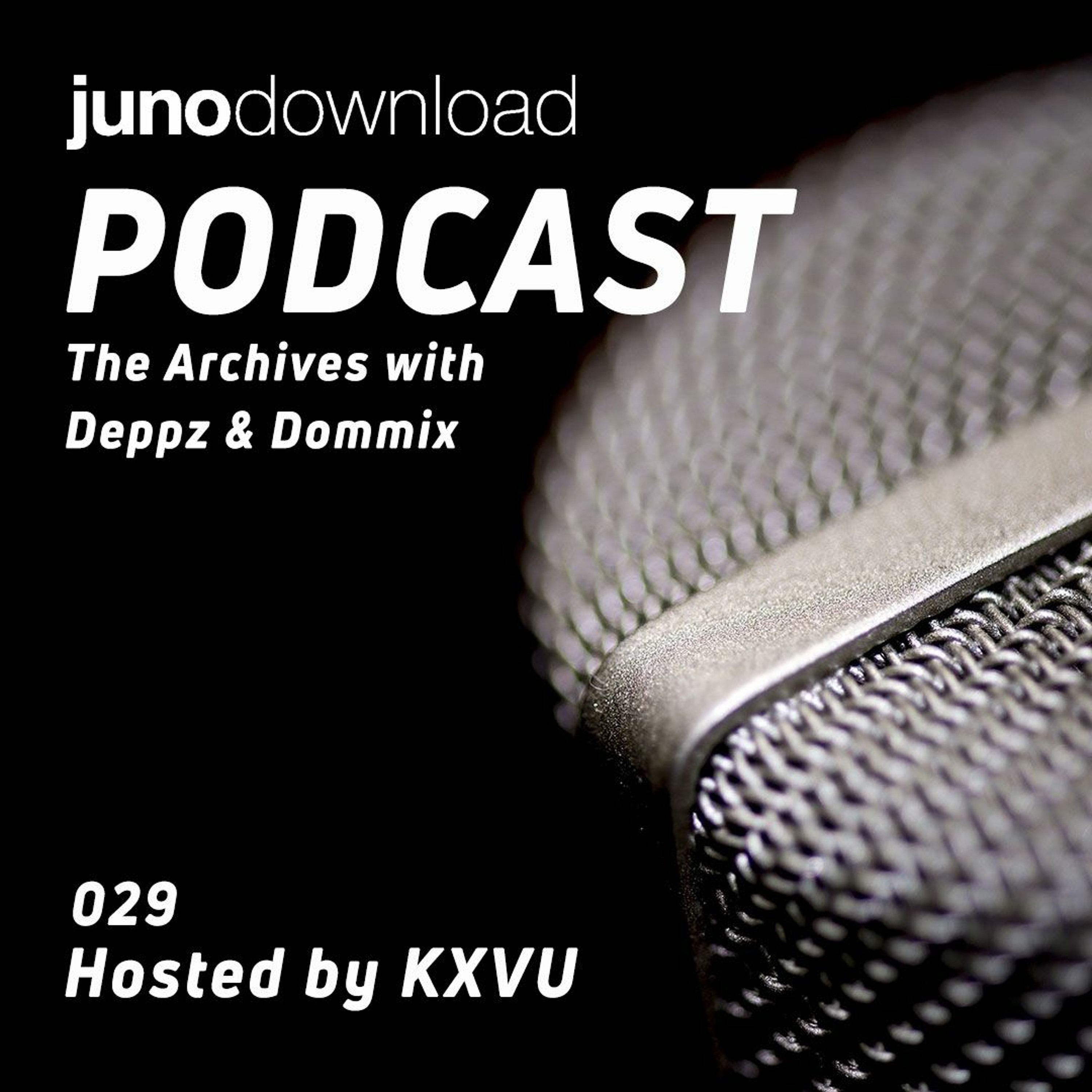 Juno Download Podcast - The Archives With Deppz & Dommix episode artwork