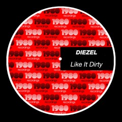 Like It Dirty (Extended Mix)