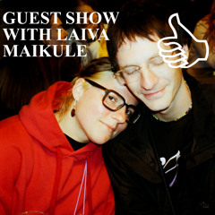 GUEST SHOW WITH LAIVA MAIKULE