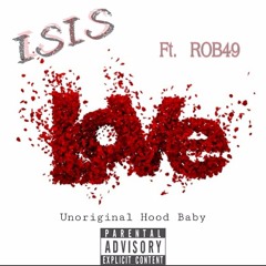 I'sis ft Rob49 LOVE