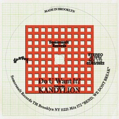 Somersault 172 (Kandylion)"Do U Want It"