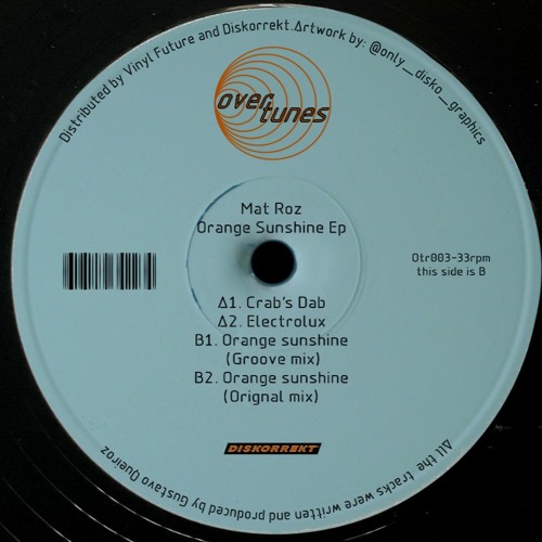 Orange Sunshine 2nd リーフハウンド Stream Overtunes 003 - Mat Roz - Orange Sunshine Ep by Overtunes