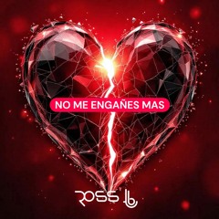No me engañas mas