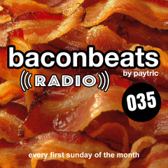 Baconbeats Radio No. 35