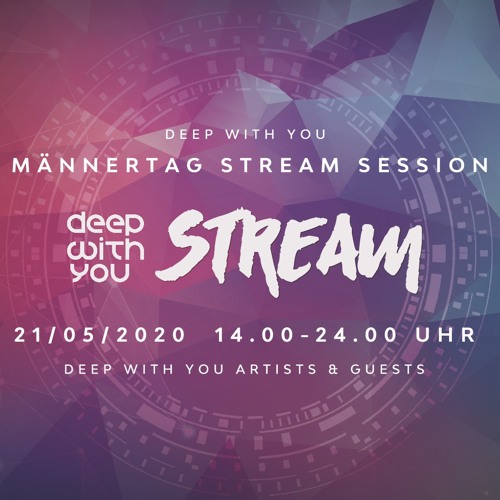 adam kay @ deep with you männertag stream 21.05.2020