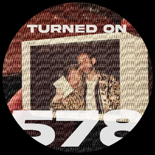 Turned On 578: Butch, Patrick Cowley, Andrés, Cinthie, Aroop Roy, Hugo Massien