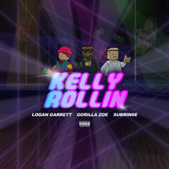 Kelly Rollin (Feat Gorilla Zoe)