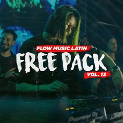 FREE PACK VOL. 13 [EDITS, REMIXES & MASHUPS]