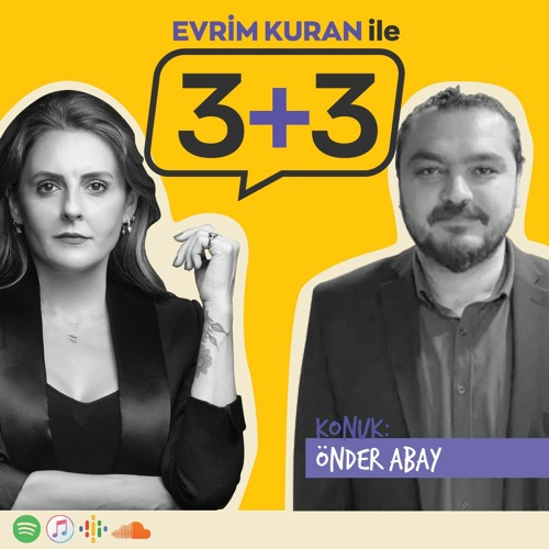 Evrim Kuran ile 3+3: Önder Abay