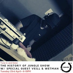 The History of Jungle Show EP94 feat. Viell & Wetman - 23.04.19