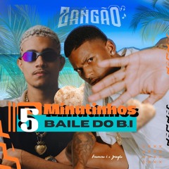 5 MINUTINHO BAILE DO B.I [ PROD. ZANGÃO & DJ PZK ] 2025