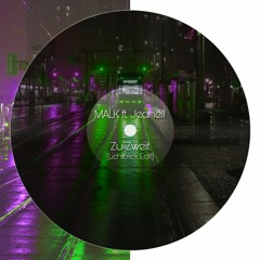 Malk - Zu Zweit Ft. Jeanell (Lichtblick Edit) (Free DL)