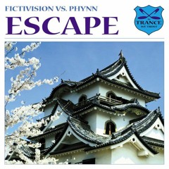 Fictivision vs Phynn - Escape (Fictivision Mix)